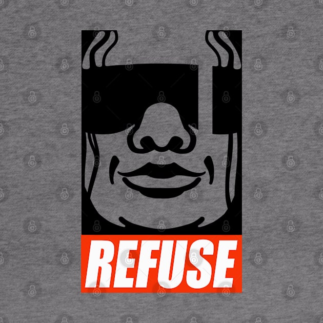 Refuse by Dedos The Nomad